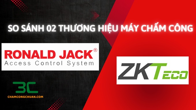 so sánh máy chấm công zkteco vs ronaldjack